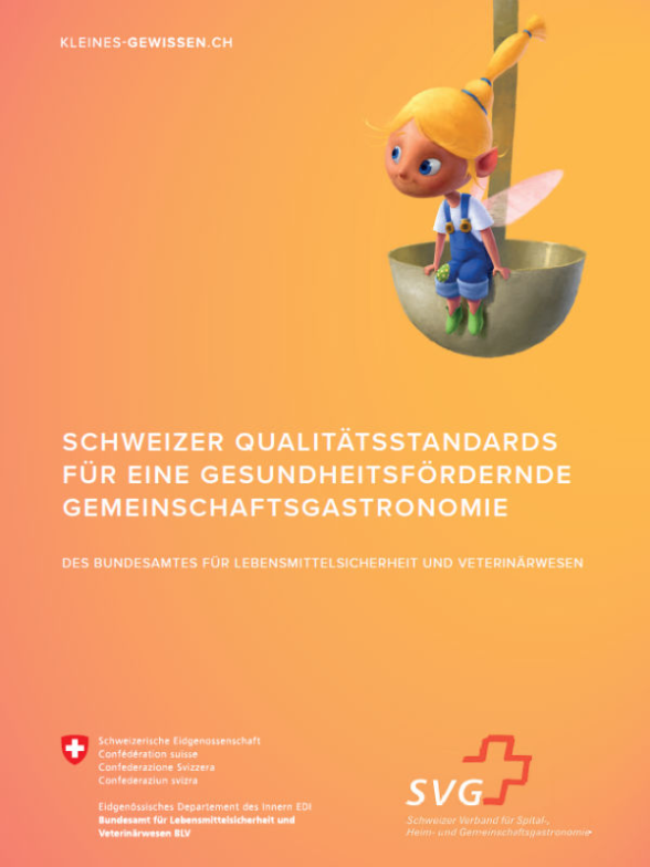 Schweizer Qualitätsstandards für eine gesundheitsfördernde Gemeinschaftsgastronomie